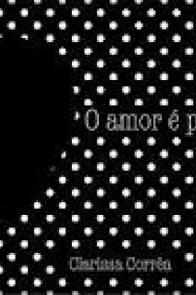 Cover of O amor é poá