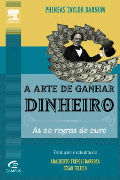 Cover of A ARTE DE GANHAR DINHEIRO