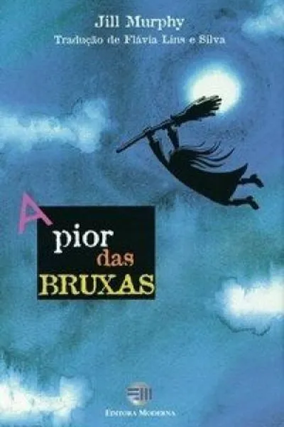 Cover of A Pior das Bruxas