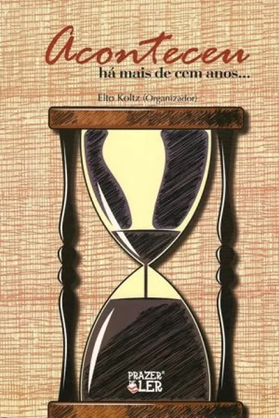 Cover of Aconteceu há mais de cem anos...