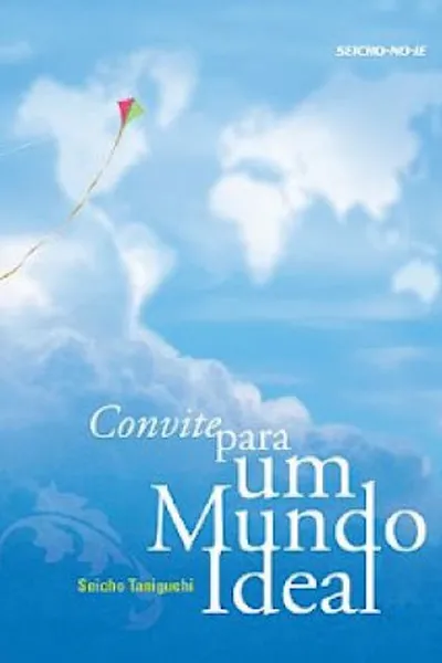 Cover of Convite para um mundo ideal