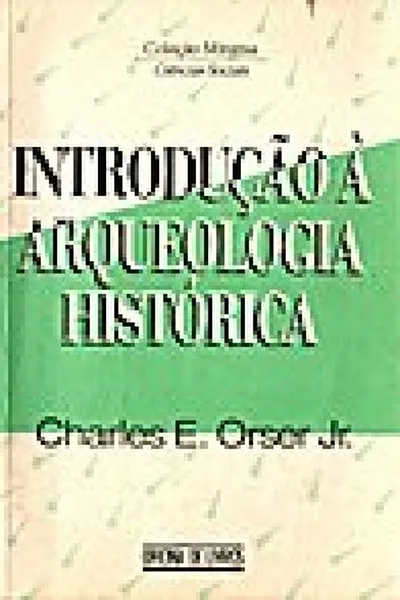 Cover of Introdução à Arqueologia Histórica