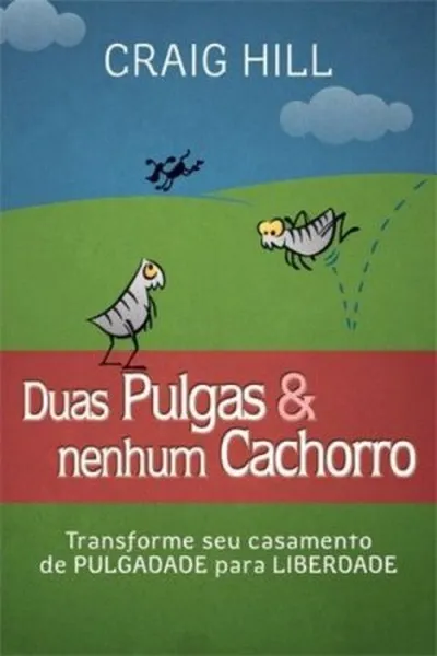 Cover of Duas pulgas e nenhum cachorro
