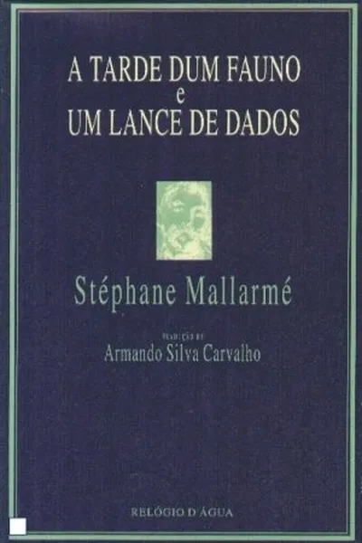 Cover of A tarde dum fauno e um lance de dados