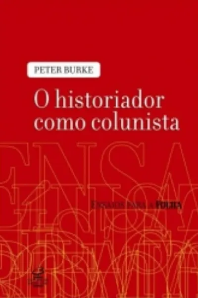 Cover of O historiador como colunista