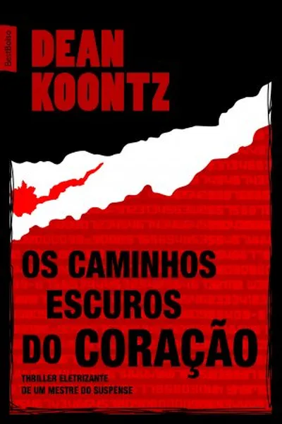 Cover of Os Caminhos Escuros do Coração