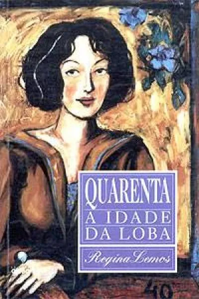 Cover of QUARENTA A IDADE DA LOBA