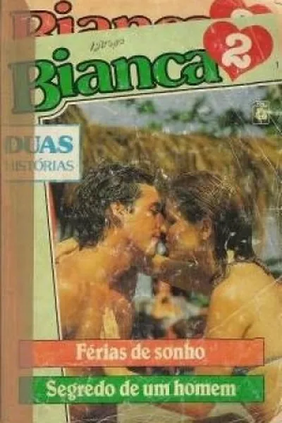 Cover of Férias de sonho & Segredo de um homem
