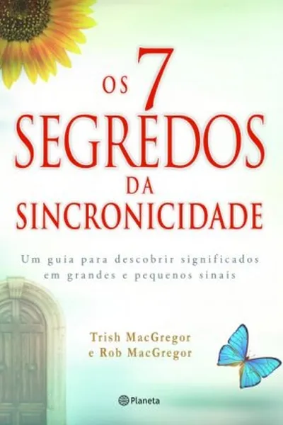 Cover of Os 7 segredos da sincronicidade