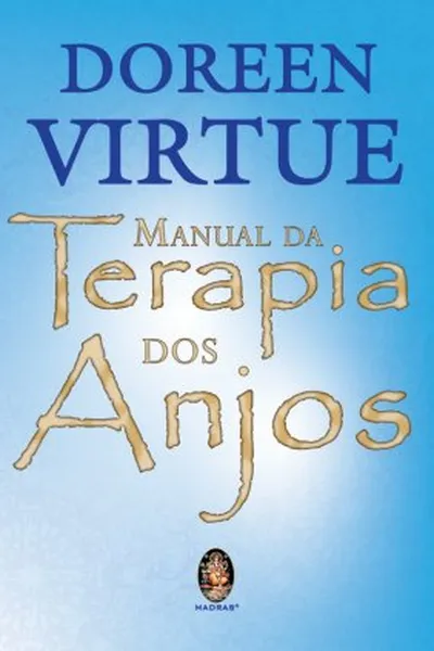 Cover of Manual da Terapia dos Anjos