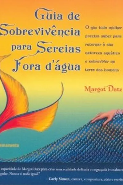 Cover of GUIA DE SOBREVIVÊNCIA PARA SEREIAS FORA D'ÁGUA