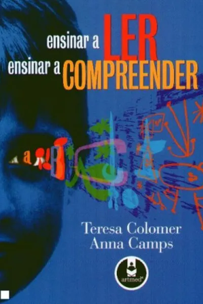 Cover of Ensinar a ler, ensinar a compreender
