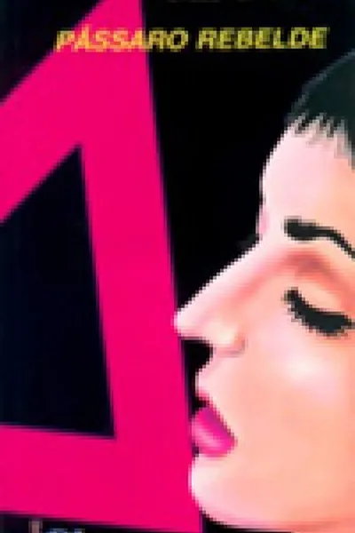 Cover of Pássaro rebelde