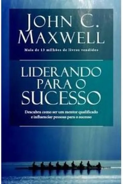 Cover of Liderando para o sucesso