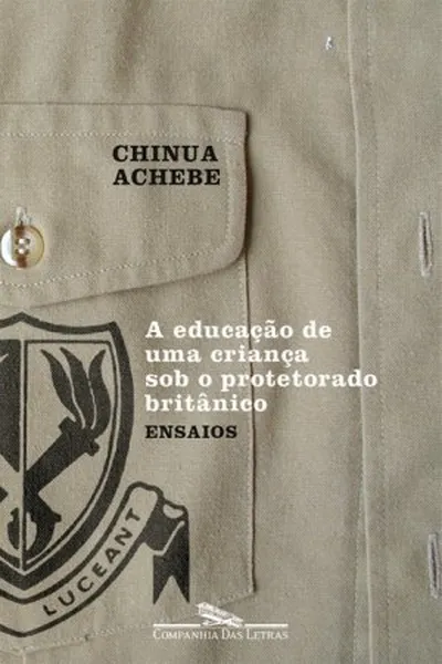 Cover of A educação de uma criança sob o protetorado britânico