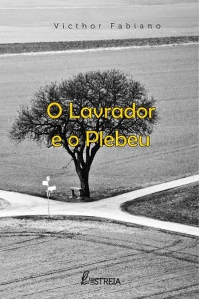 Cover of O Lavrador e o Plebeu
