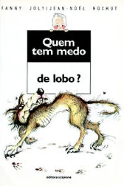 Cover of Quem tem medo de lobo?