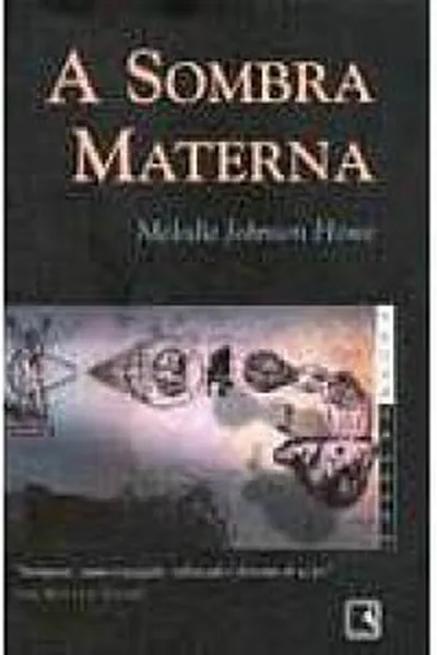 Cover of A SOMBRA MATERNA