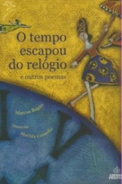 Cover of O tempo escapou do relógio