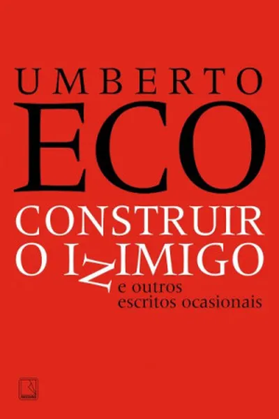 Cover of Construir o inimigo e outros escritos ocasionais