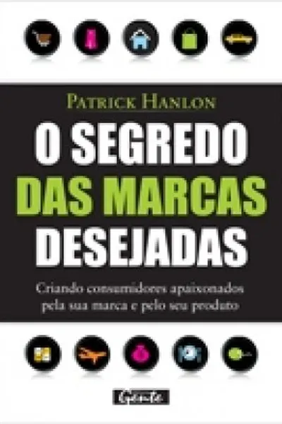Cover of O Segredo das Marcas Desejadas