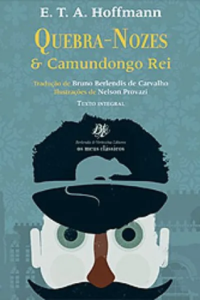 Cover of Quebra-Nozes & Camundongo Rei