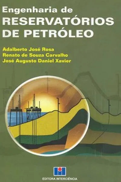 Cover of Engenharia de Reservatórios de Petróleo