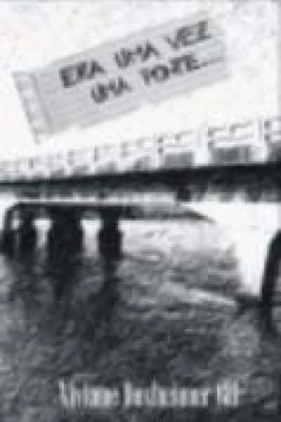 Cover of Era Uma Vez Uma Ponte