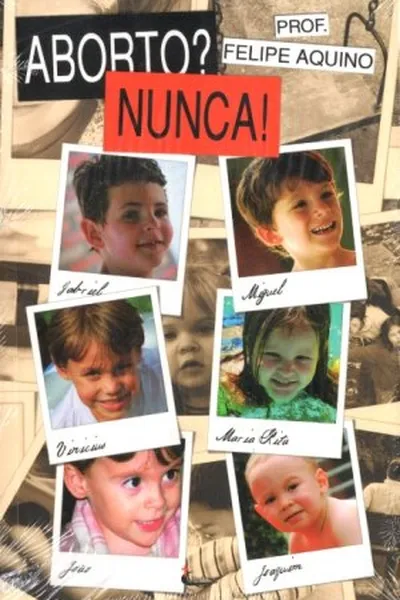 Cover of Aborto? Nunca!