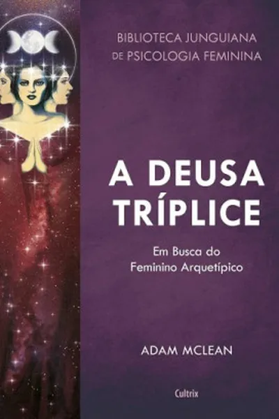 Cover of A Deusa Tríplice