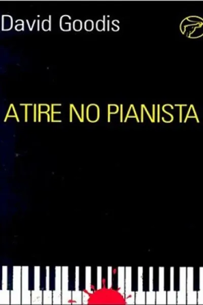 Cover of Atire no pianista