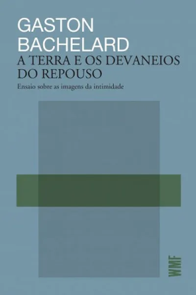 Cover of A terra e os devaneios do repouso