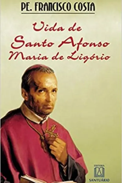 Cover of Vida de Santo Afonso Maria de Ligório