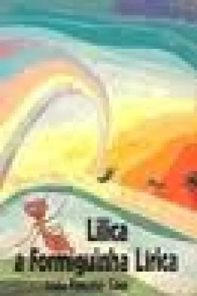 Cover of Lilica, a formiguinha lírica