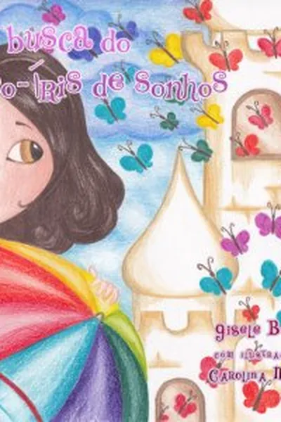Cover of Em busca do arco-íris de sonhos