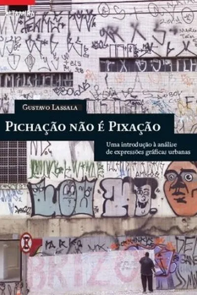 Cover of Pichação Não É Pixação
