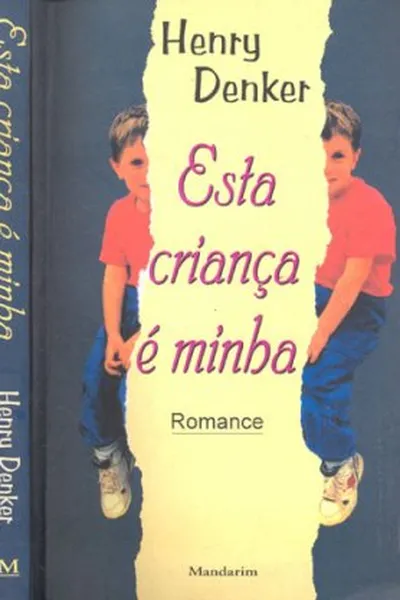 Cover of Esta criança é minha
