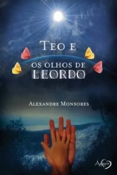 Cover of Téo e os Olhos de Leordo