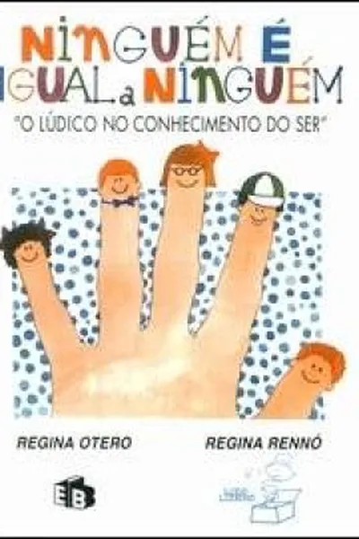 Cover of Ninguém é Igual a Ninguém