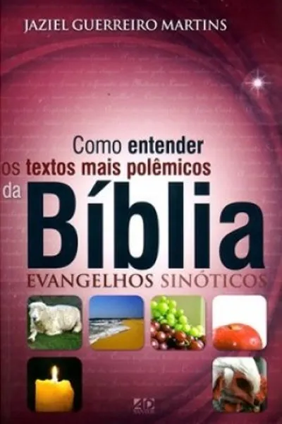 Cover of Como entender os textos mais polêmicos da Bíblia