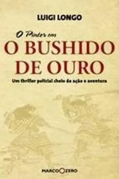 Cover of O Bushido de Ouro