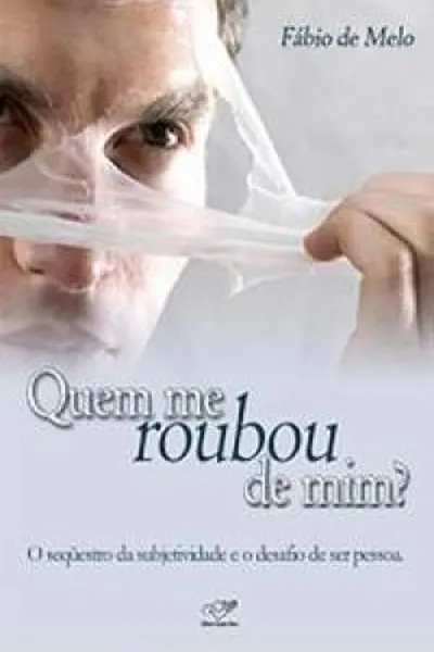Cover of Quem Me Roubou de Mim?