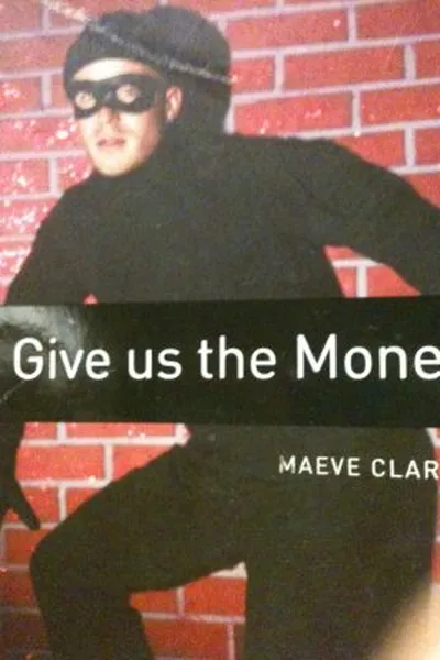 Cover of Give us the money
