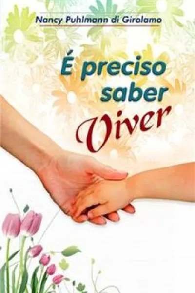 Cover of É preciso saber viver