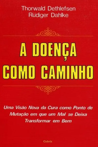 Cover of A doença como caminho