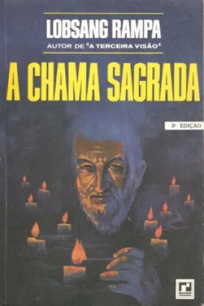 Cover of A Chama Sagrada