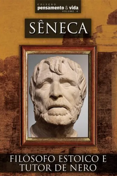 Cover of Sêneca - Filósofo Estoico e tutor de Nero