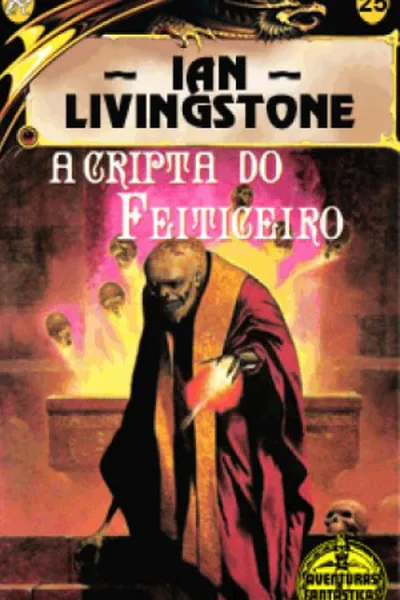 Cover of A Cripta do Feiticeiro