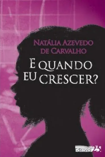 Cover of E Quando Eu Crescer