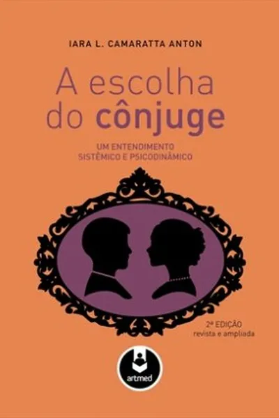 Cover of A escolha do cônjuge